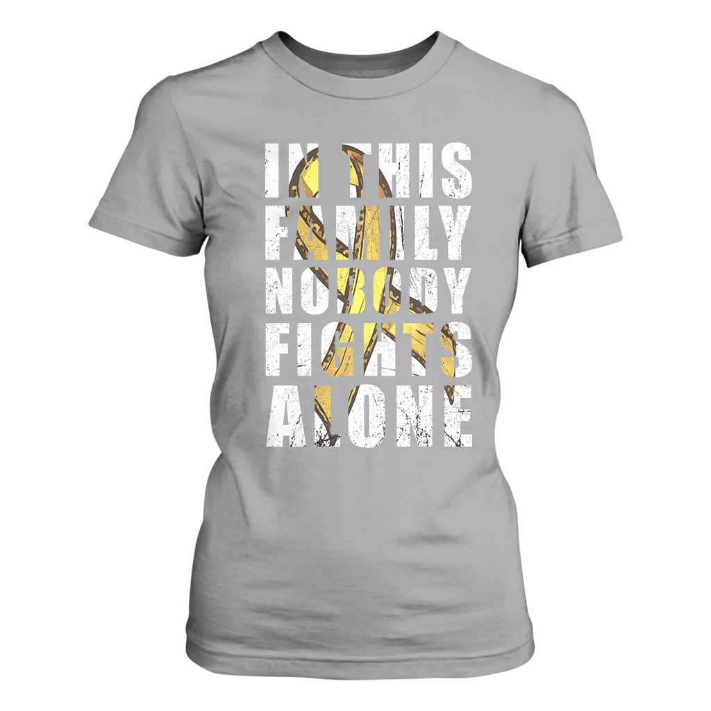 Childhood Cancer Warrior Support T Shirt For Women In This Family Nobody Fights Alone Gold Ribbon Support Squad