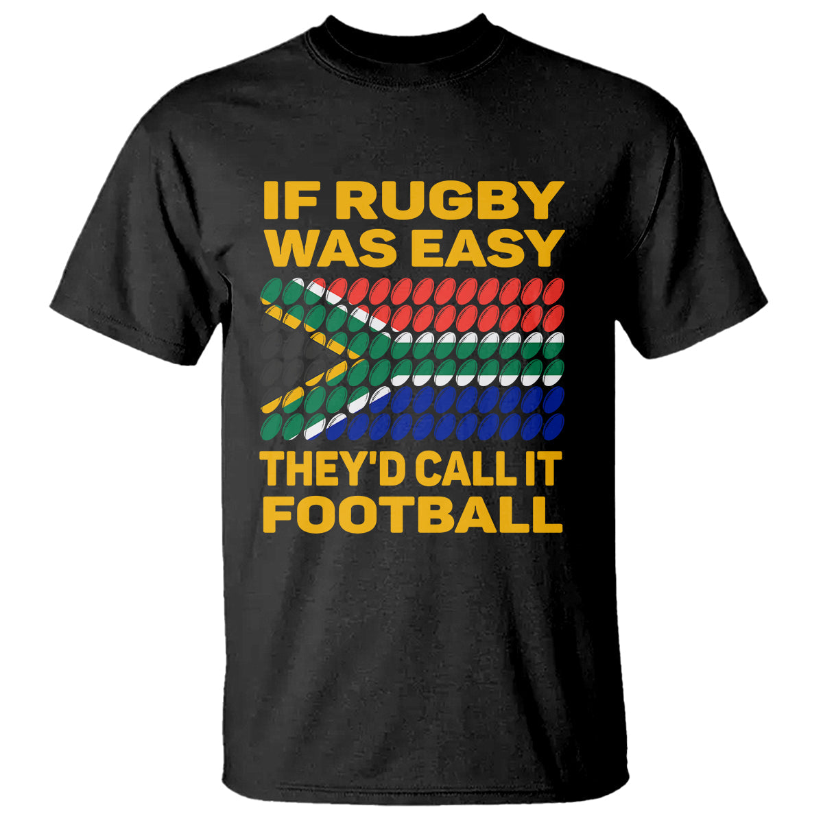 south-africa-rugby-t-shirt-if-rugby-was-easy-theyd-call-it-football-funny