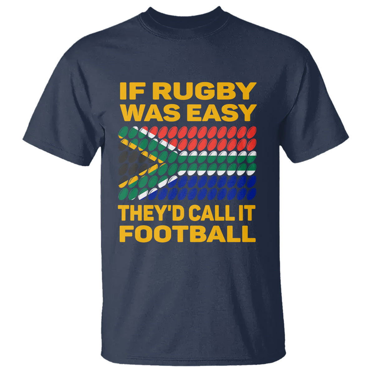 south-africa-rugby-t-shirt-if-rugby-was-easy-theyd-call-it-football-funny