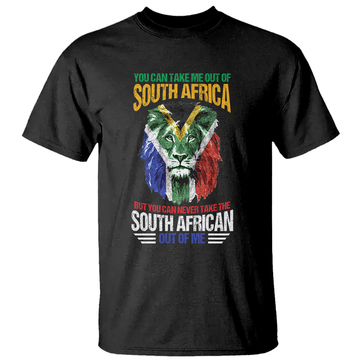 south-africa-pride-t-shirt-you-can-never-take-the-south-african-out-of-me
