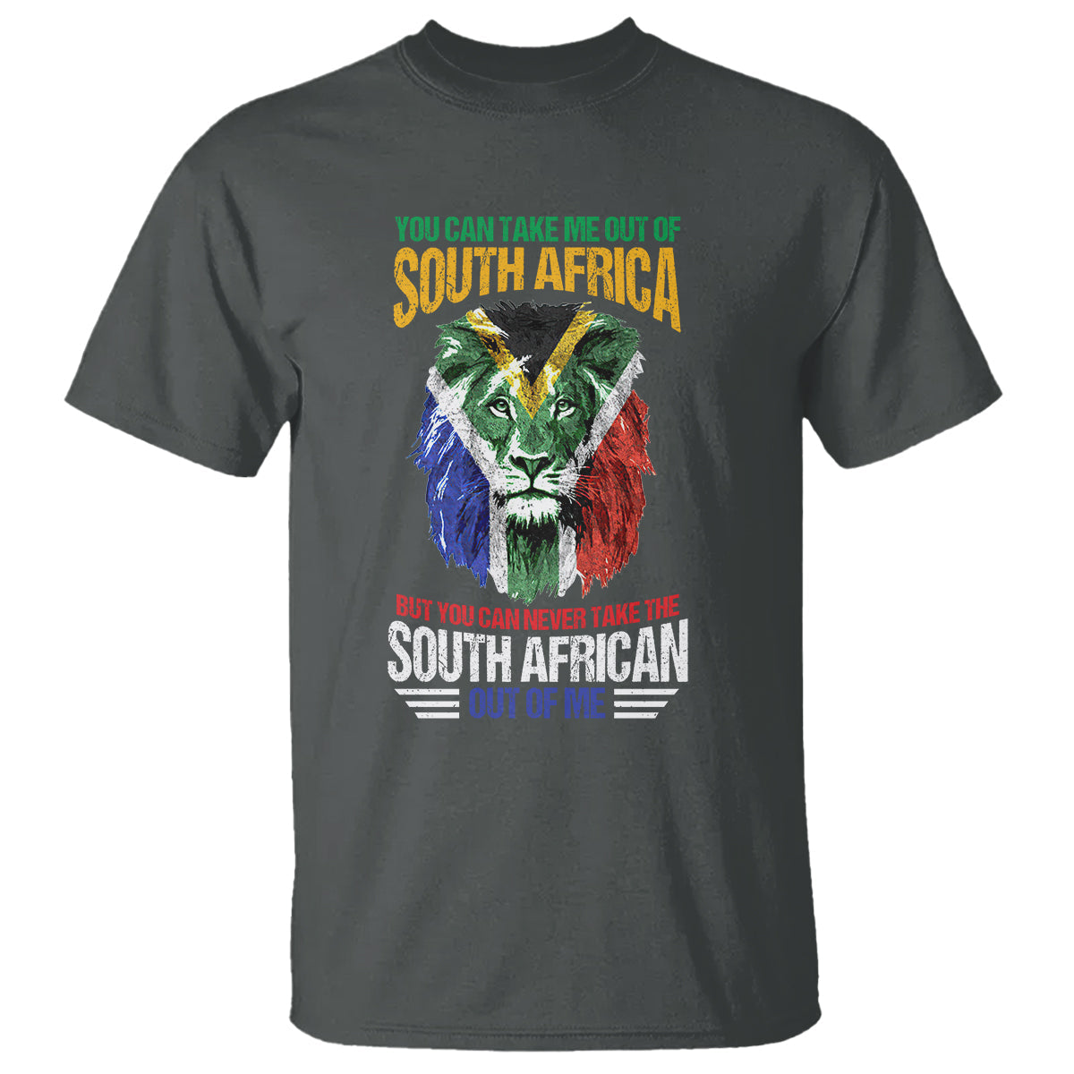 south-africa-pride-t-shirt-you-can-never-take-the-south-african-out-of-me