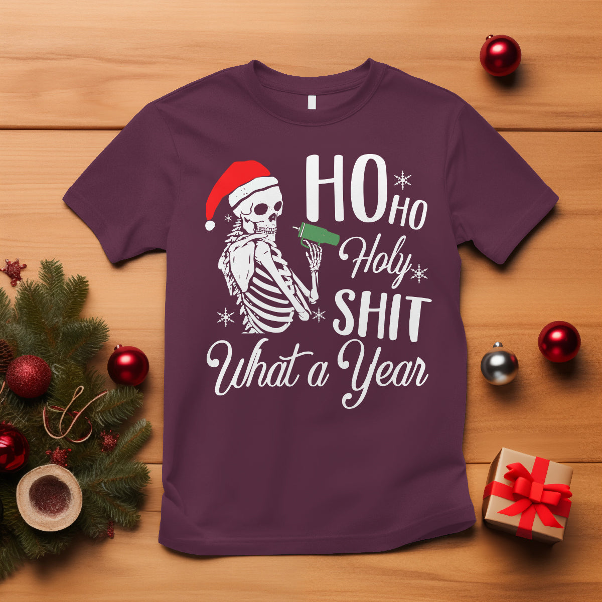 skeleton-christmas-t-shirt-ho-ho-holy-shit-what-a-year-funny-boujee-xmas-vibe