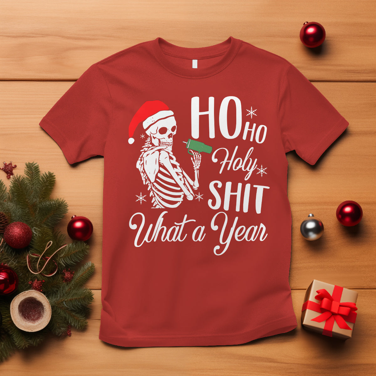 skeleton-christmas-t-shirt-ho-ho-holy-shit-what-a-year-funny-boujee-xmas-vibe