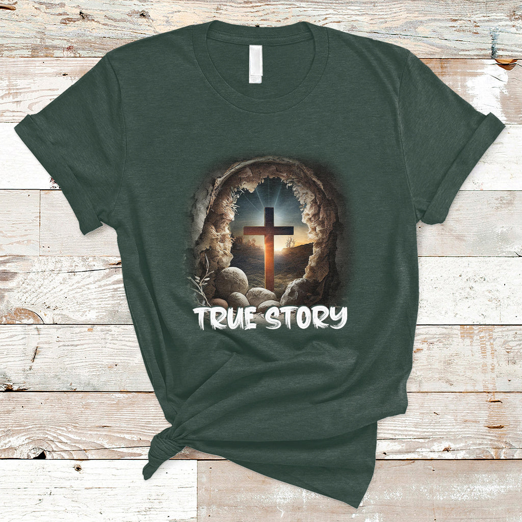 jesus-resurrection-true-story-he-is-risen-easter-day-christian-cross-funny-jesus-shirt-jesus-believer-religious-shirt-t-shirt-ts02