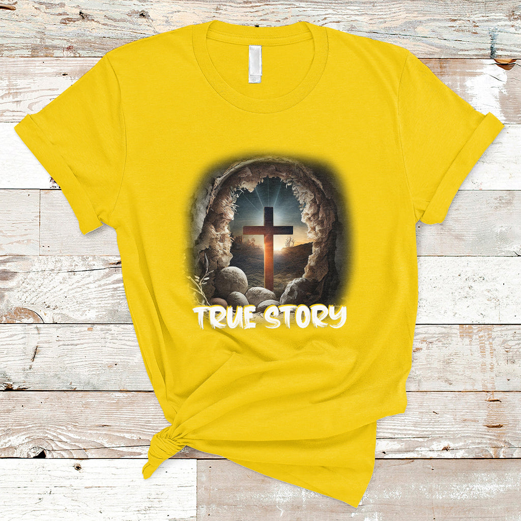 jesus-resurrection-true-story-he-is-risen-easter-day-christian-cross-funny-jesus-shirt-jesus-believer-religious-shirt-t-shirt-ts02