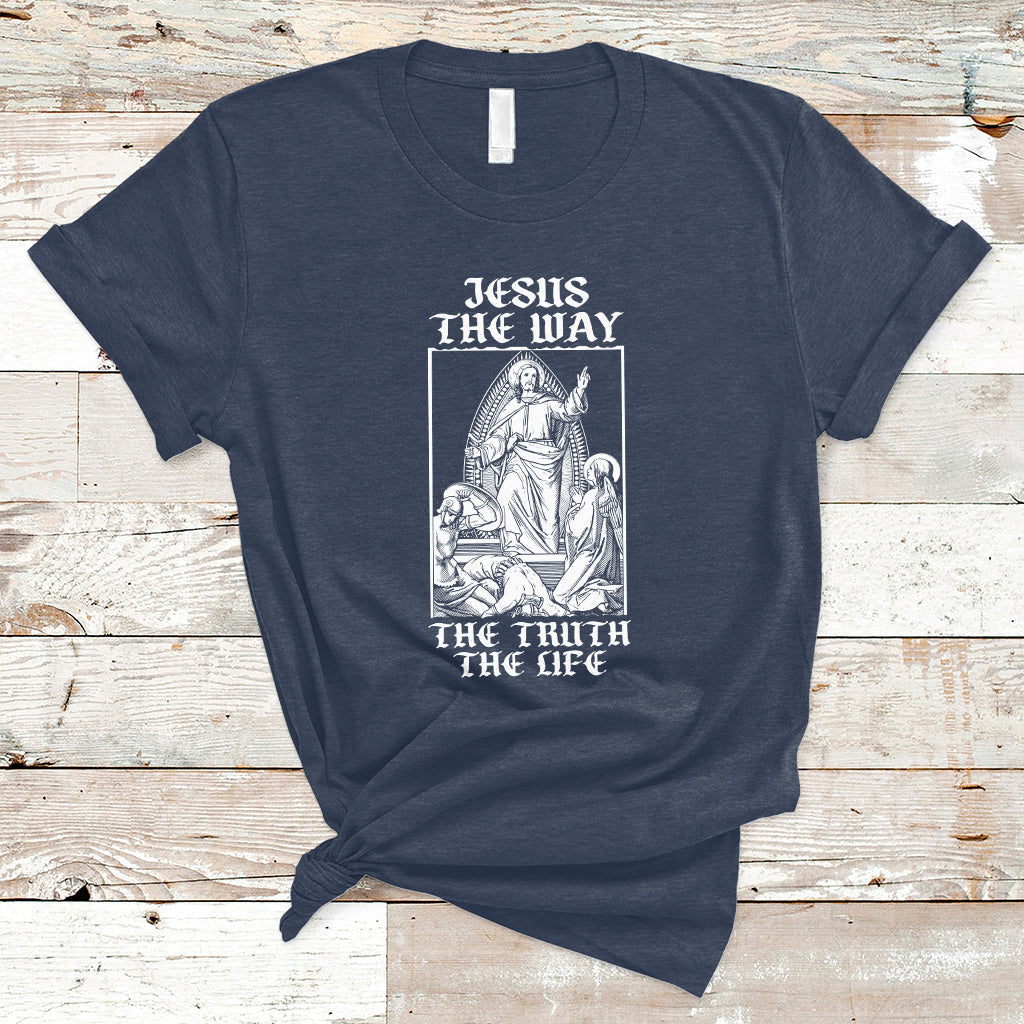 jesus-the-way-the-truth-the-life-christian-relgion-t-shirt-funny-jesus-shirt-jesus-believer-religious-shirt-t-shirt-ts02