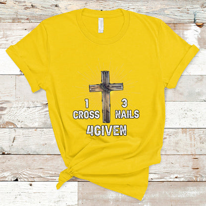 1-cross-3-nails-forgiven-christian-cross-jesus-easter-day-easter-gifts-funny-jesus-shirt-jesus-believer-religious-shirt-t-shirt-ts02