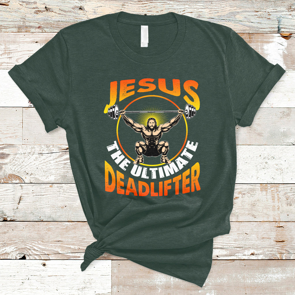 jesus-the-ultimate-deadlifter-funny-jesus-lifting-funny-gym-workout-bodybuilding-funny-jesus-shirt-jesus-believer-religious-shirt-t-shirt-ts02