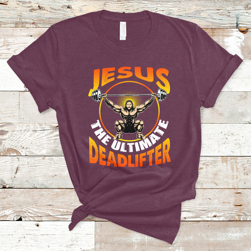 jesus-the-ultimate-deadlifter-funny-jesus-lifting-funny-gym-workout-bodybuilding-funny-jesus-shirt-jesus-believer-religious-shirt-t-shirt-ts02