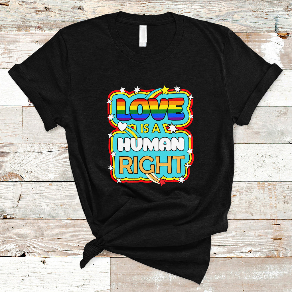 gay-pride-t-shirt-love-is-a-human-right-equal-rights-lgbt-gay-pride-lgbtqia-support-proud-ally