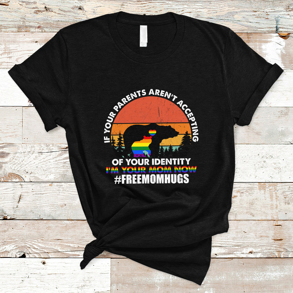 lgbt-mom-t-shirt-if-your-parents-arent-accepting-im-your-mom-lgbt-flag-bear