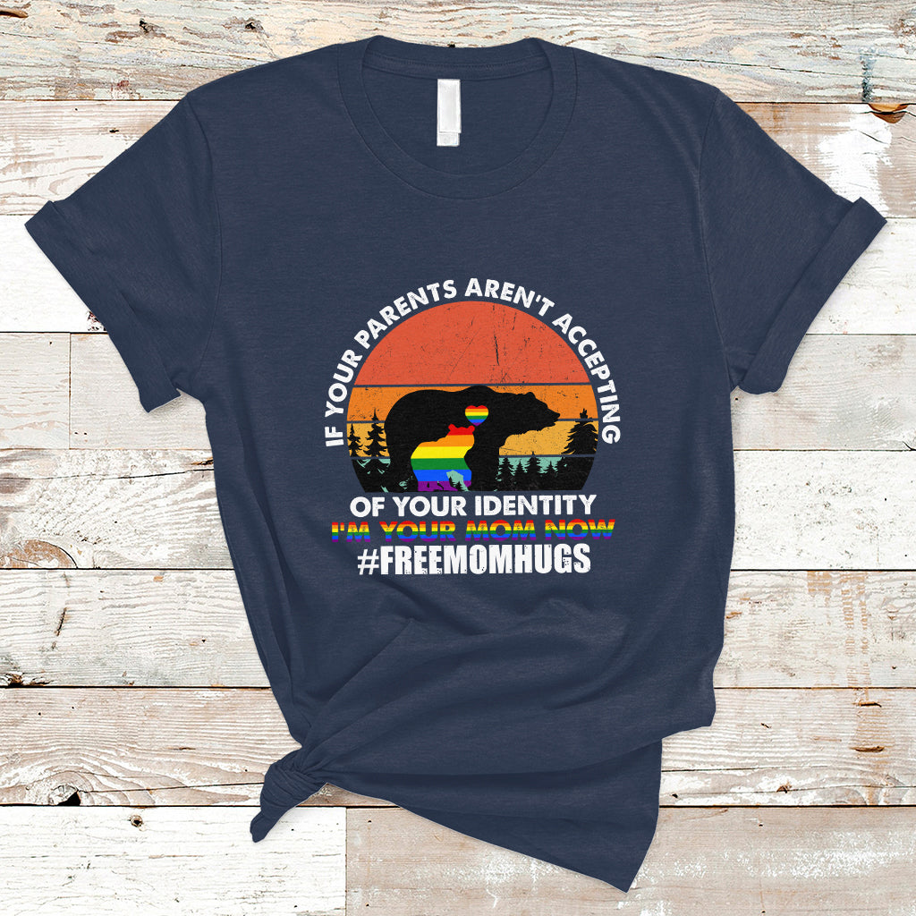 lgbt-mom-t-shirt-if-your-parents-arent-accepting-im-your-mom-lgbt-flag-bear