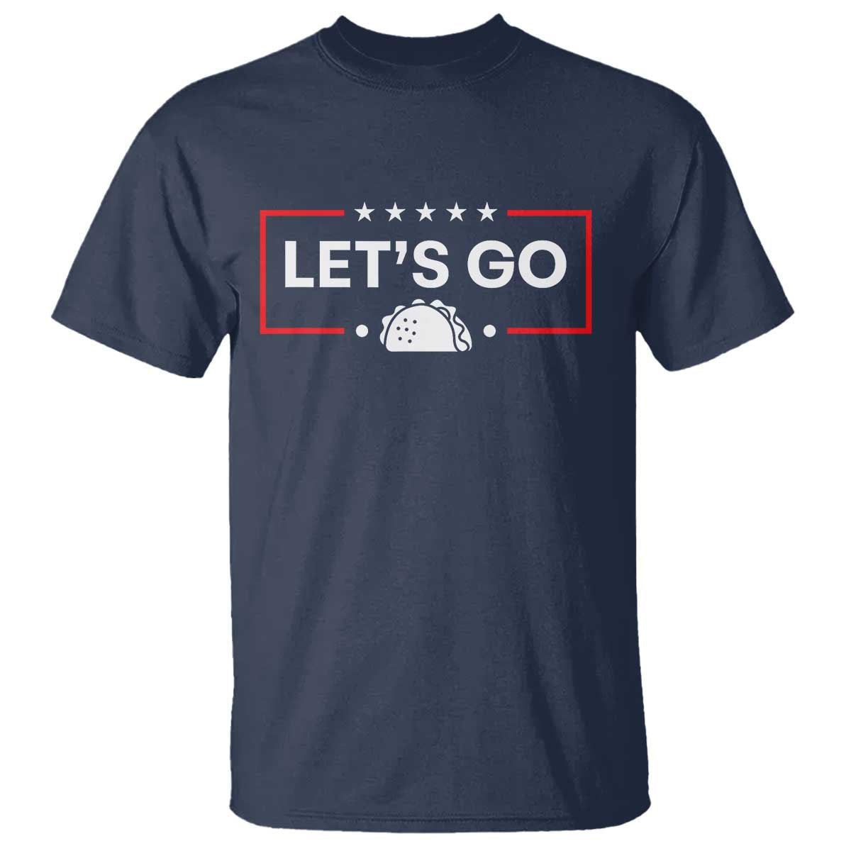 lets-go-taco-t-shirt-tacos-for-president-political-satire