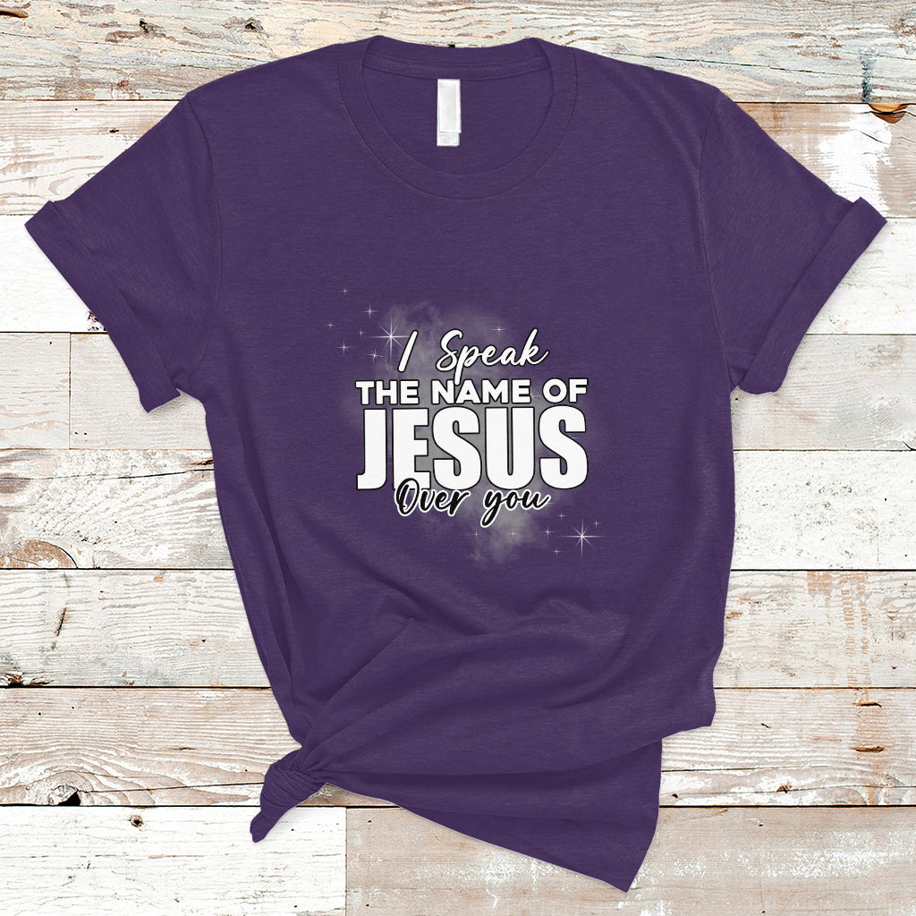 jesus-lover-t-shirt-i-speak-the-name-of-jesus-over-you-jesus-lover-christian-religious-faith