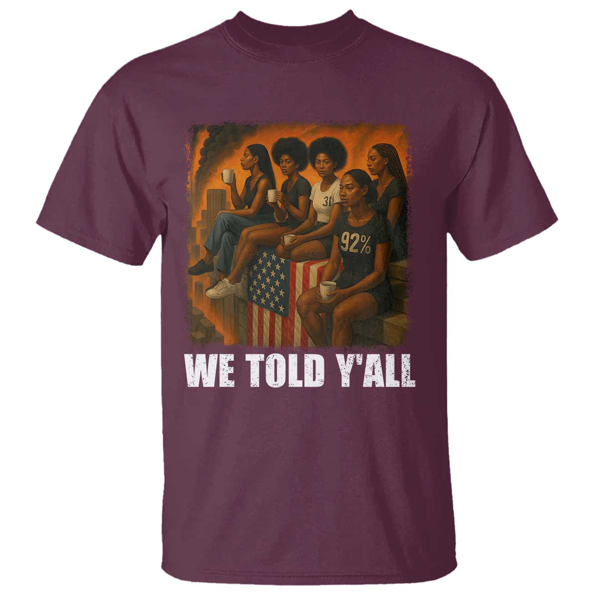 black-women-empowerment-t-shirt-we-told-yall-92-vote