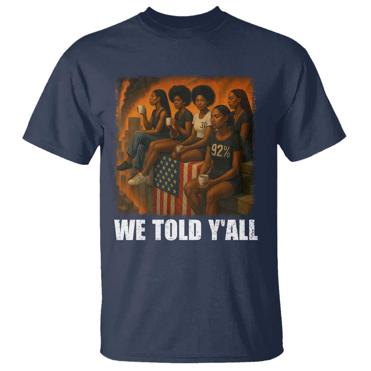 black-women-empowerment-t-shirt-we-told-yall-92-vote