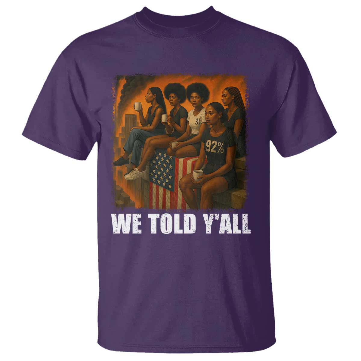black-women-empowerment-t-shirt-we-told-yall-92-vote