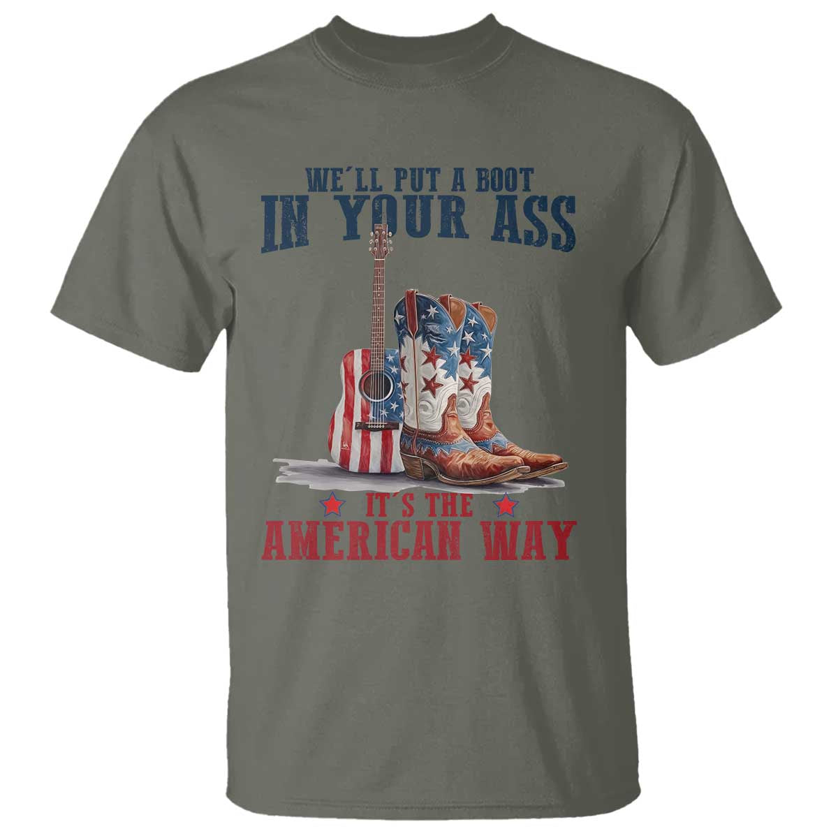 funny-boot-in-your-ass-american-way-t-shirt-patriotic-country-style-usa-pride
