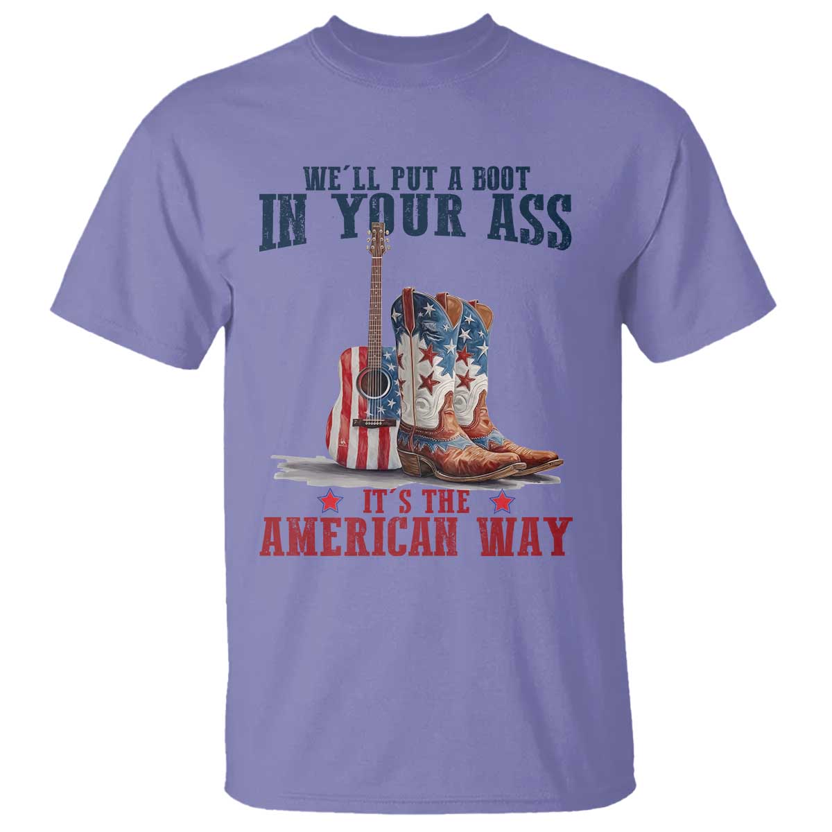 funny-boot-in-your-ass-american-way-t-shirt-patriotic-country-style-usa-pride