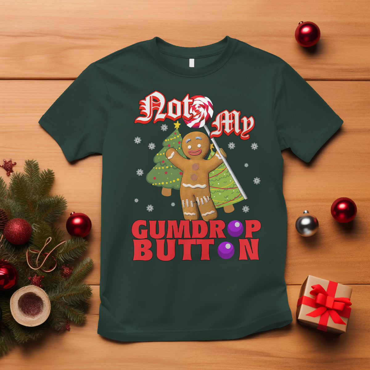 funny-gingerbread-t-shirt-not-my-gumdrop-buttons-christmas-cookie