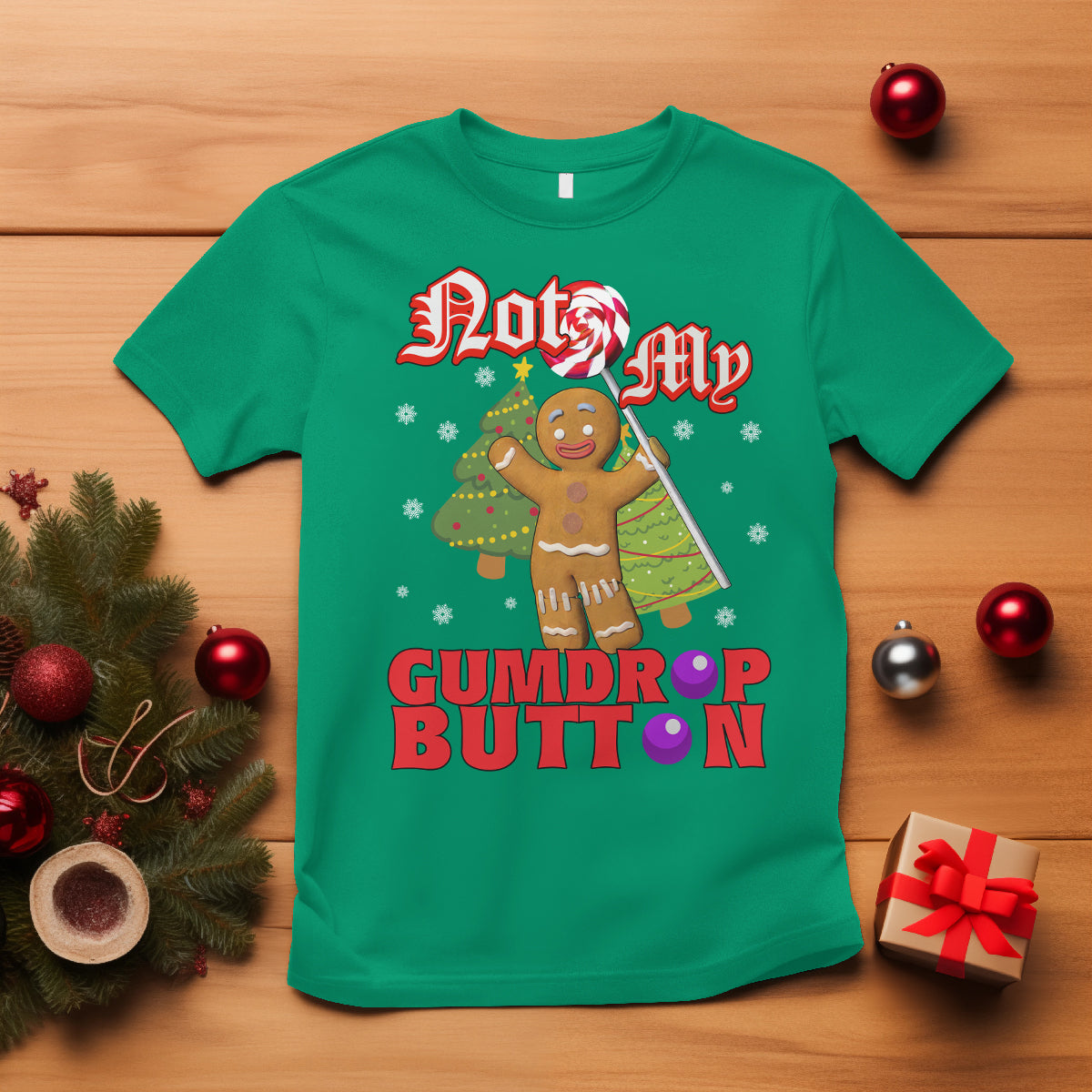 funny-gingerbread-t-shirt-not-my-gumdrop-buttons-christmas-cookie