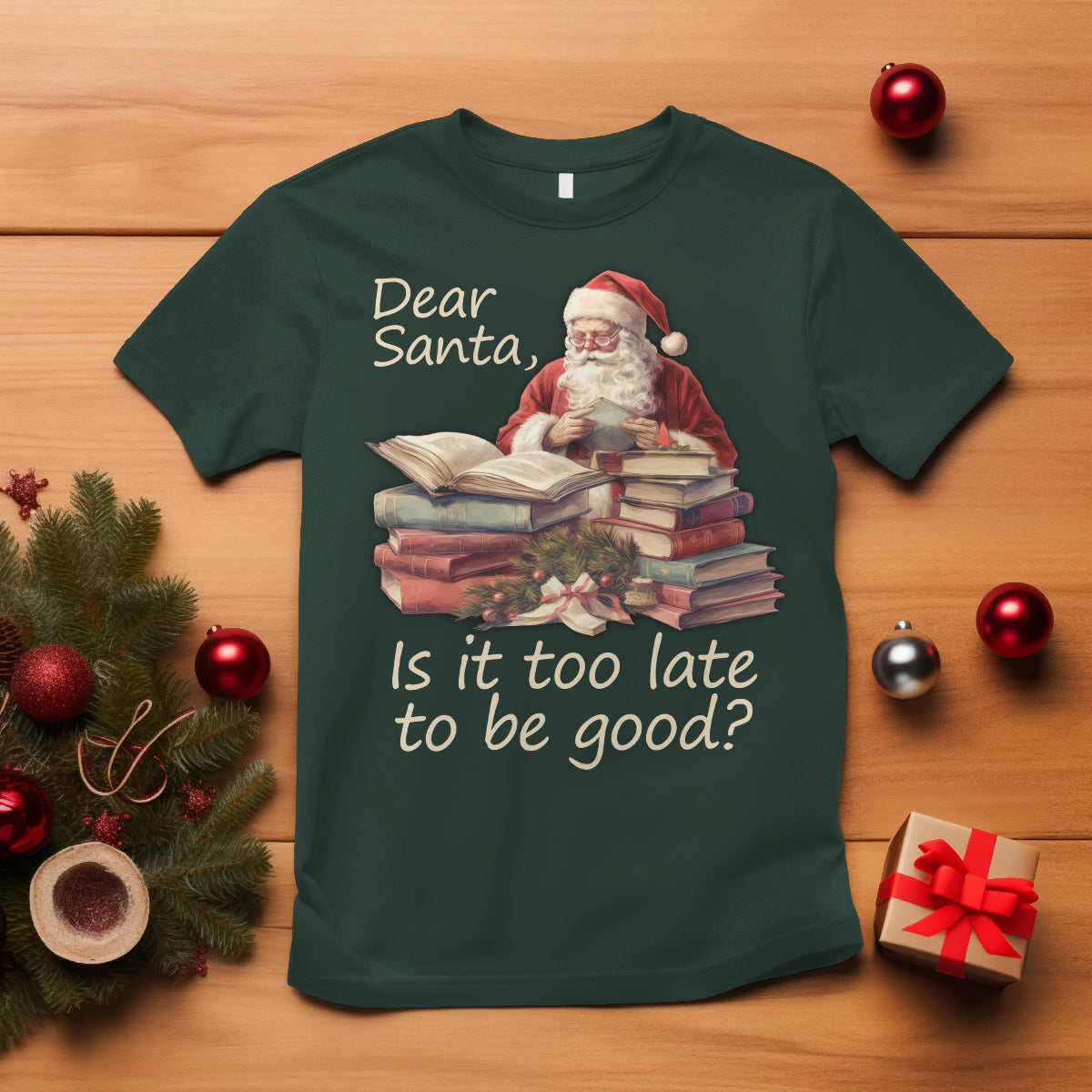 funny-christmas-t-shirt-dear-santa-is-it-too-late-to-be-good