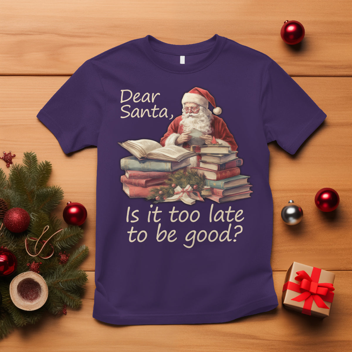 funny-christmas-t-shirt-dear-santa-is-it-too-late-to-be-good