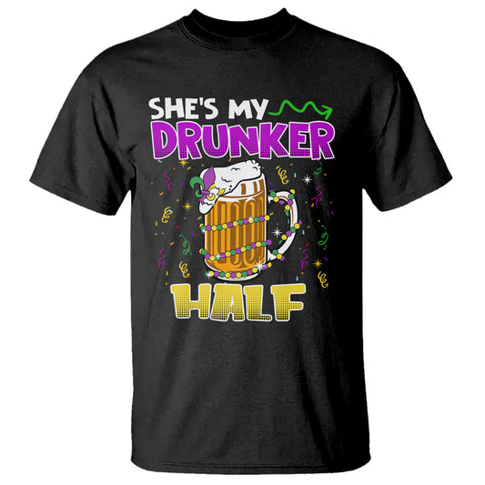 funny-mardi-gras-drinking-couple-matching-t-shirt-shes-my-drunker-half