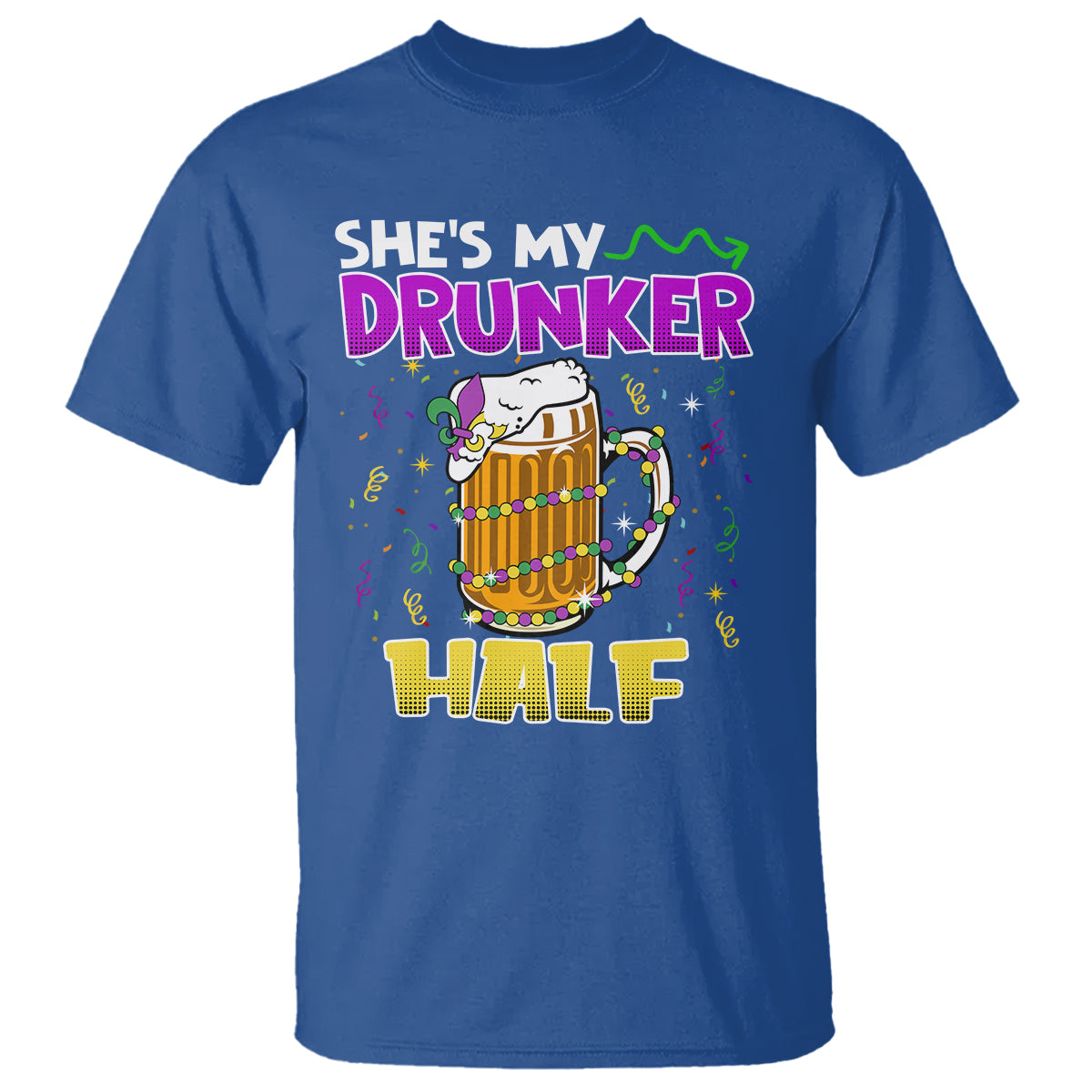 funny-mardi-gras-drinking-couple-matching-t-shirt-shes-my-drunker-half