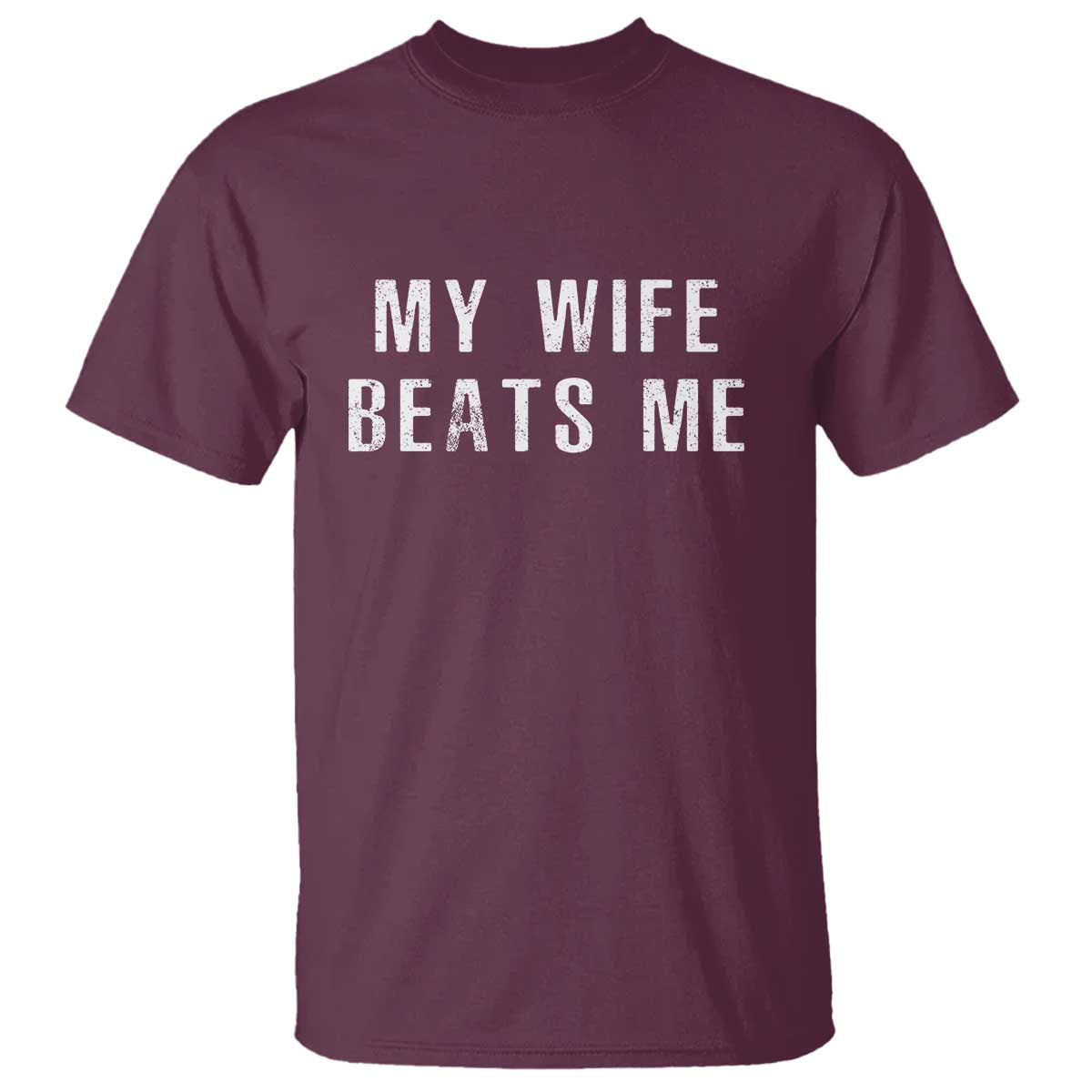 funny-husband-joke-t-shirt-my-wife-beats-me