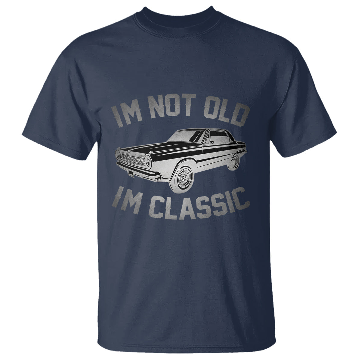 mens-birthday-t-shirt-im-not-old-im-classic-funny-grandpa-classic-car