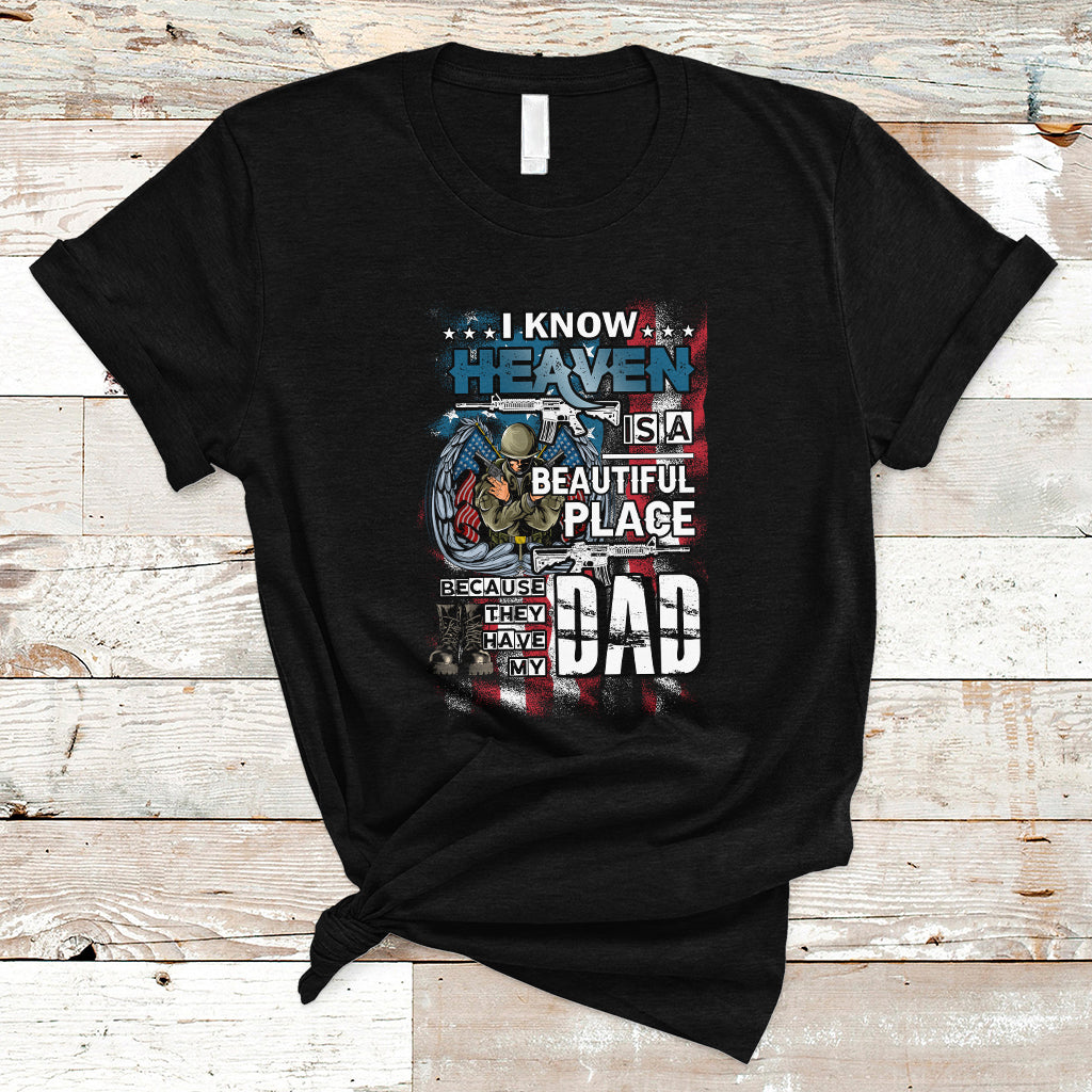 veteran-dad-t-shirt-i-know-heaven-is-a-beautiful-place-because-they-have-my-dad-ts04