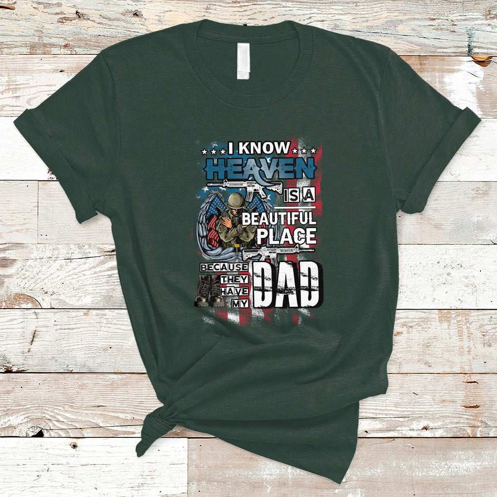 veteran-dad-t-shirt-i-know-heaven-is-a-beautiful-place-because-they-have-my-dad-ts04