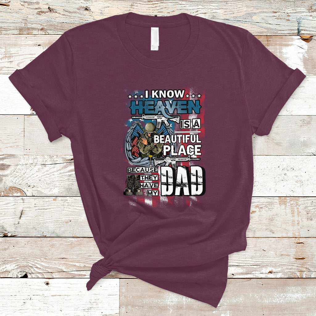 veteran-dad-t-shirt-i-know-heaven-is-a-beautiful-place-because-they-have-my-dad-ts04