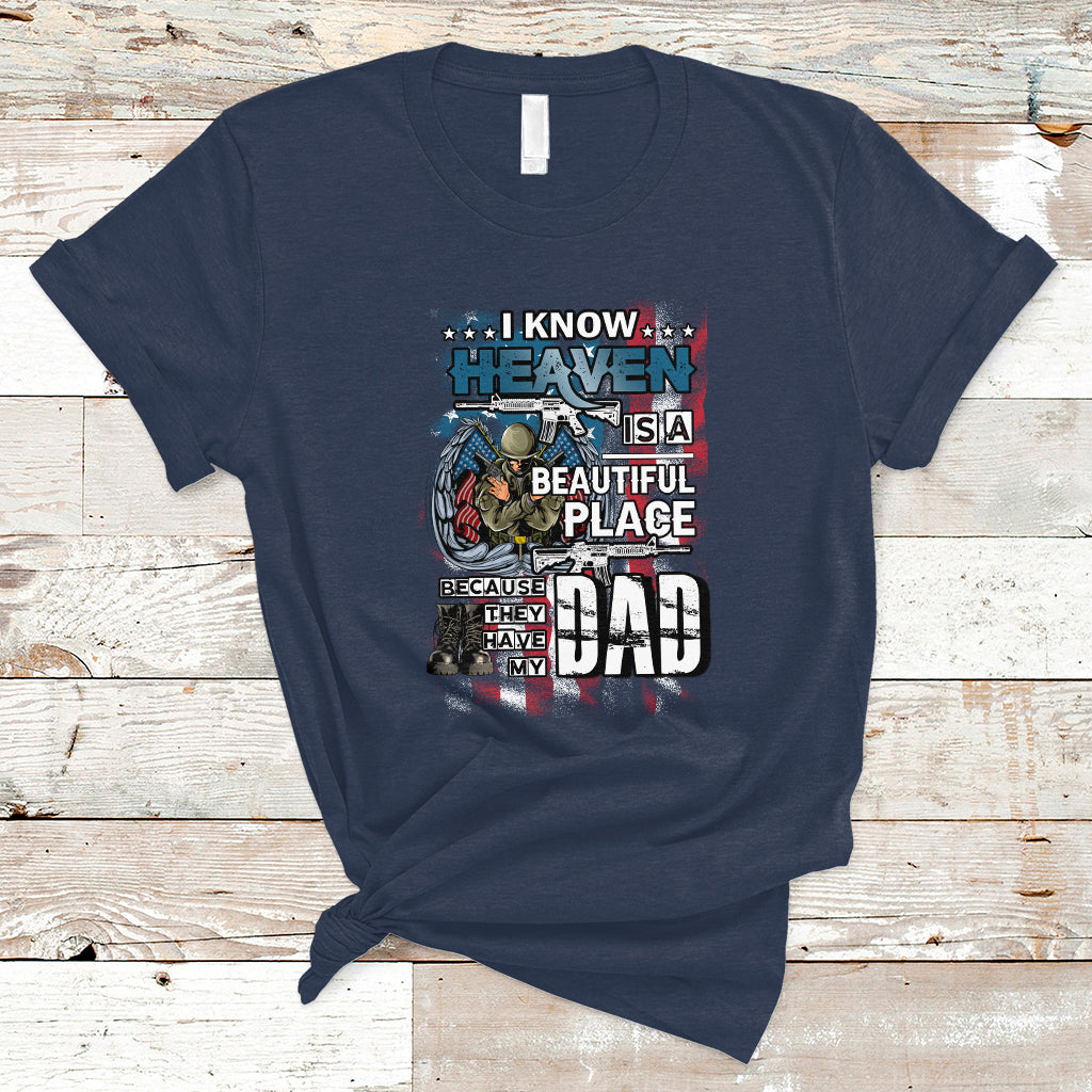 veteran-dad-t-shirt-i-know-heaven-is-a-beautiful-place-because-they-have-my-dad-ts04