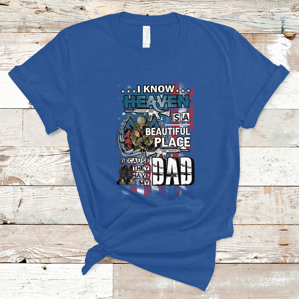 veteran-dad-t-shirt-i-know-heaven-is-a-beautiful-place-because-they-have-my-dad-ts04