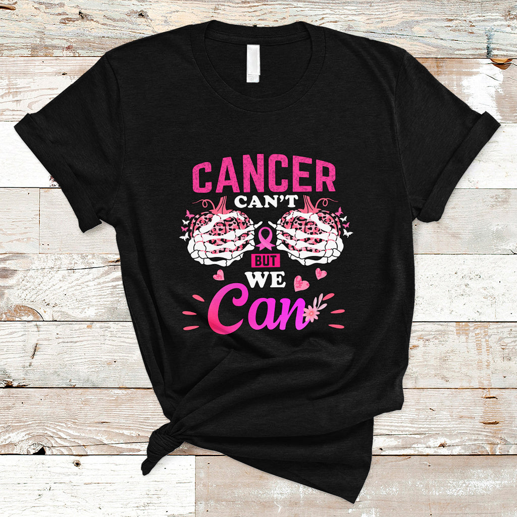 breast-cancer-awareness-t-shirt-cancer-cant-but-we-can-ts04