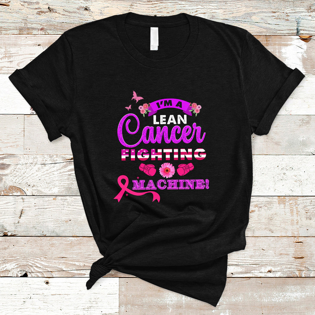 breast-cancer-awareness-t-shirt-im-a-lean-cancer-fighting-machine-ts04