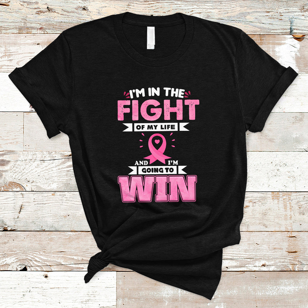 breast-cancer-awareness-t-shirt-im-in-the-fight-of-my-life-and-im-going-to-win-ts04