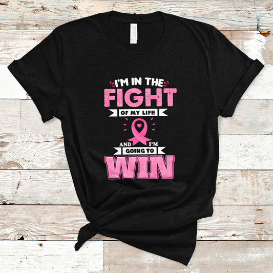 breast-cancer-awareness-t-shirt-im-in-the-fight-of-my-life-and-im-going-to-win-ts04