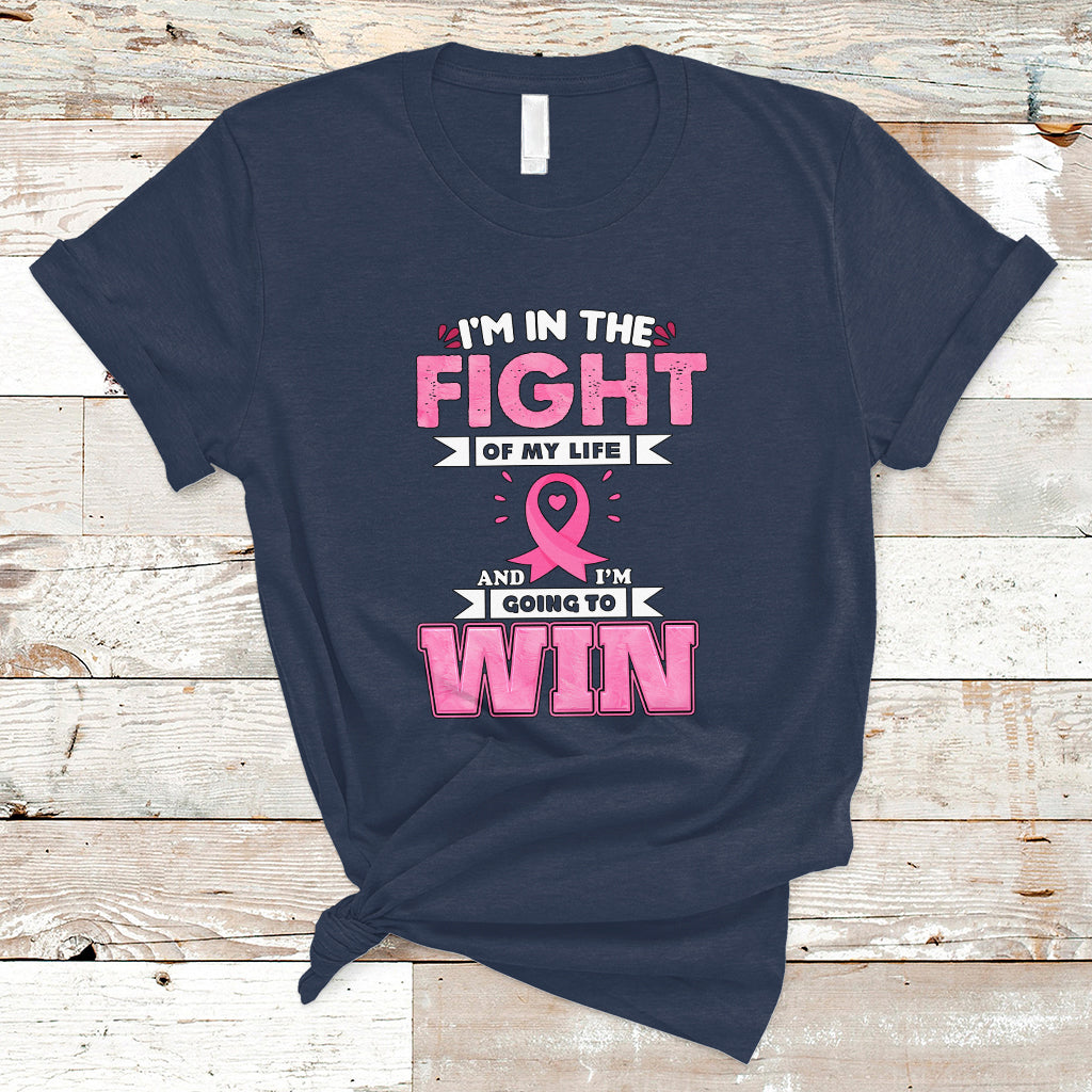 breast-cancer-awareness-t-shirt-im-in-the-fight-of-my-life-and-im-going-to-win-ts04