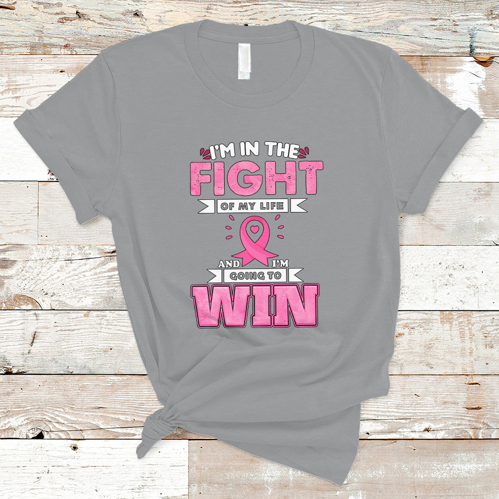 breast-cancer-awareness-t-shirt-im-in-the-fight-of-my-life-and-im-going-to-win-ts04