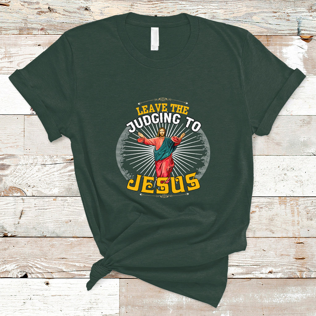 christian-t-shirt-leave-the-judging-to-jesus-ts04