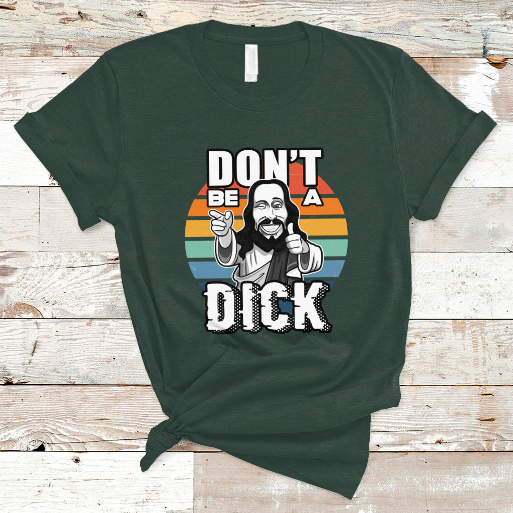 funny-jesus-t-shirt-dont-be-a-dick-ts04