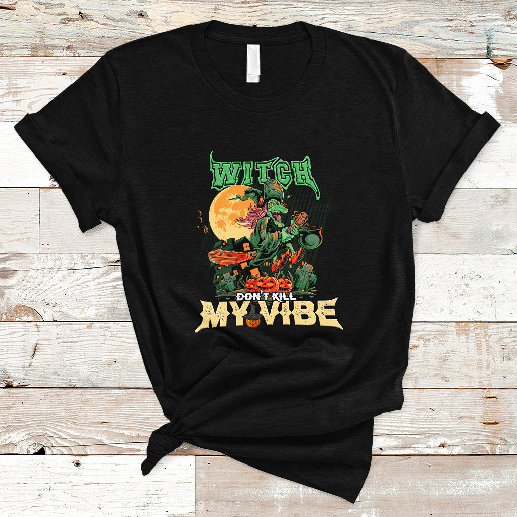 halloween-witch-t-shirt-dont-kill-my-vibe-ts04