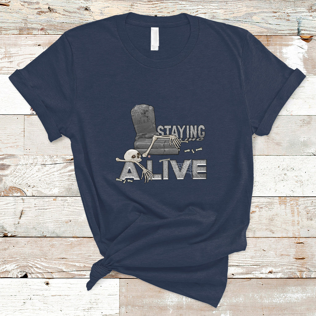funny-t-shirt-for-men-staying-a-live-ts04