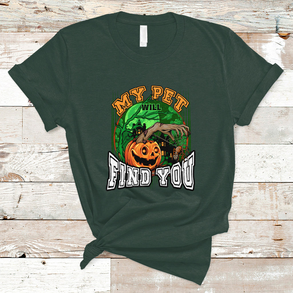 halloween-t-shirt-my-pet-will-find-you