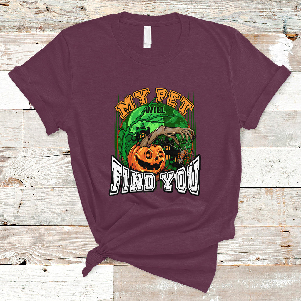 halloween-t-shirt-my-pet-will-find-you