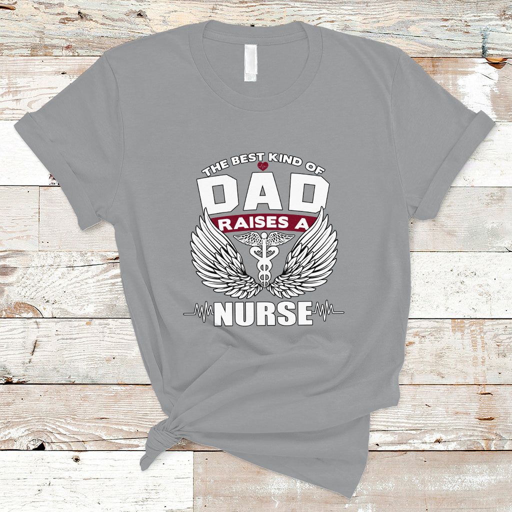 nurse-dad-t-shirt-the-best-kind-of-dad-raise-a-nurse