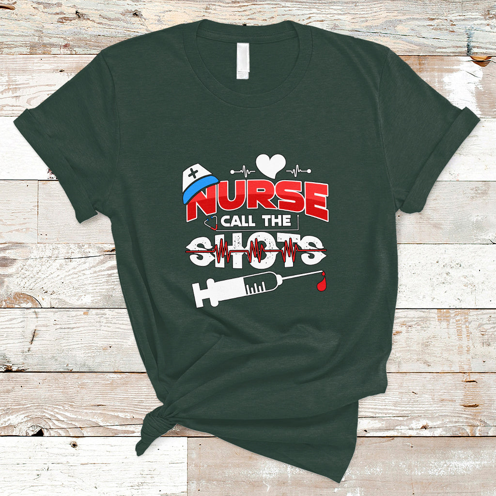 nurse-t-shirt-call-the-shots